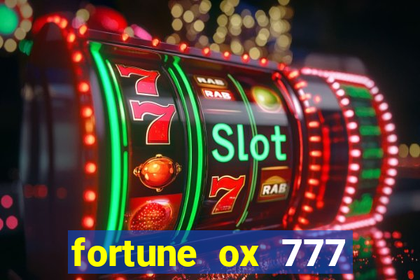 fortune ox 777 fortuna 77